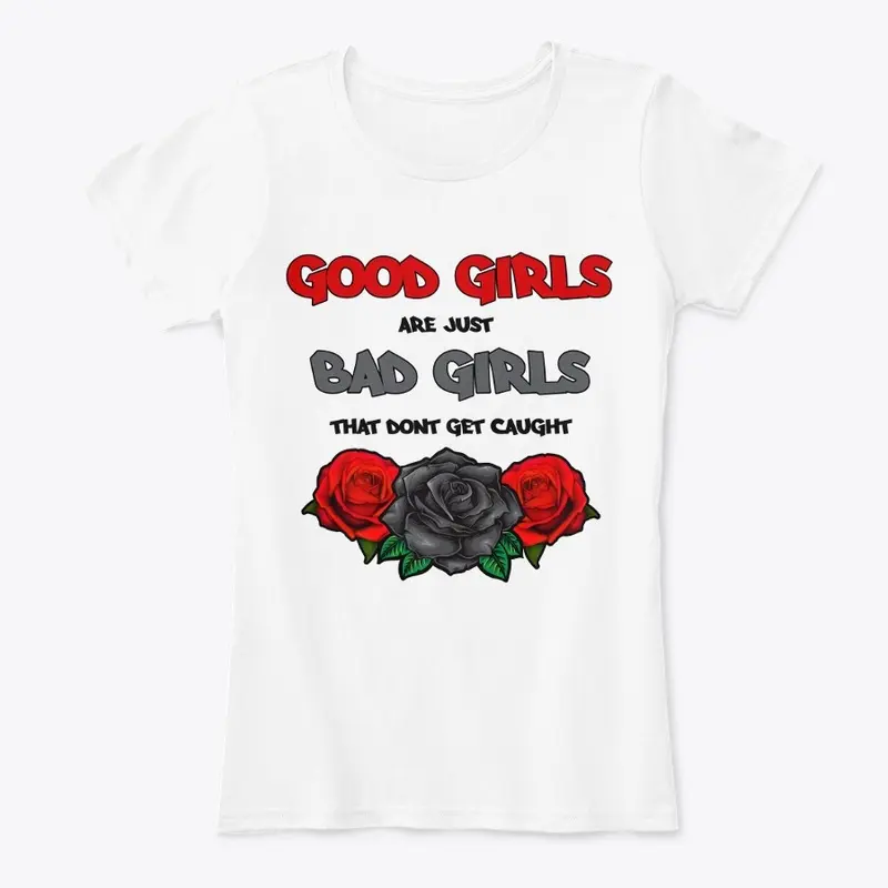 Good Girls & Bad Girls